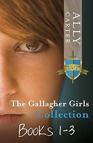 The Gallagher Girls Omnibus by Ally Carter