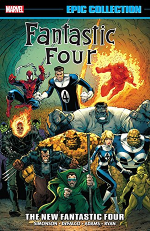 Fantastic Four Epic Collection Vol. 21: The New Fantastic Four by Tom DeFalco, Len Kaminski, Walt Simonson, Walt Simonson