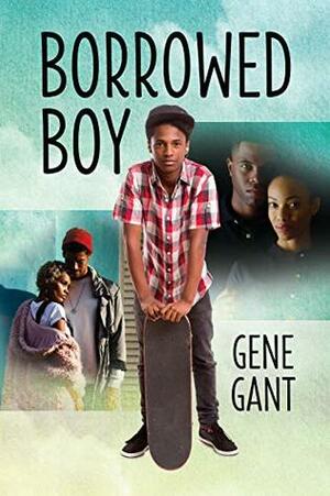 Borrowed Boy by Gene Gant