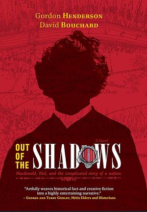 Out of the Shadows by David Bouchard, Gordon Henderson