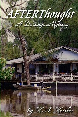 AFTERThought: Derange Mystery #1 by K. a. Krisko