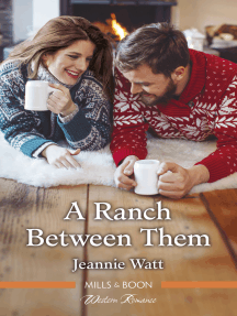 A Ranch Between Them by Jeannie Watt