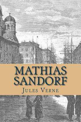 Mathias Sandorf by Jules Verne