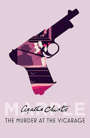 The Murder at the Vicarage (Marple, Book 1) by Agatha Christie