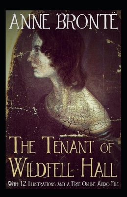 The Tenant of Wildfell Hall-Anne's Original Edition(Annotated) by Anne Brontë