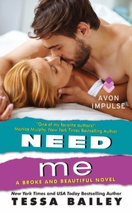 Need Me by Tessa Bailey