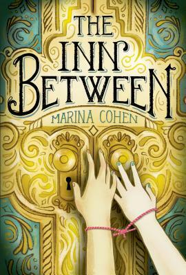 The Inn Between by Marina Cohen