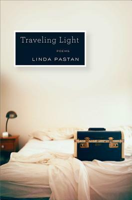 Traveling Light by Linda Pastan