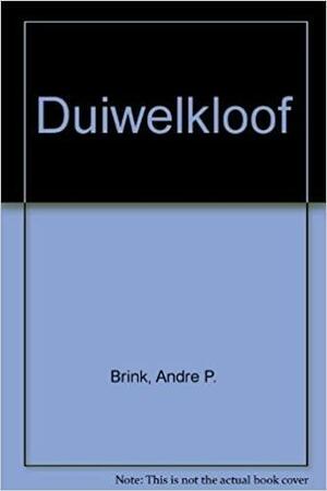 Duiwelskloof by André Brink
