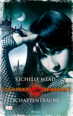 Schattenträume by Richelle Mead