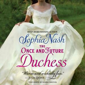 The Once and Future Duchess by Sophia Nash