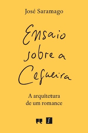 Ensaio sobre a Cegueira by José Saramago