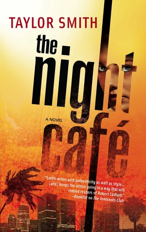 The Night Caf� by Taylor Smith