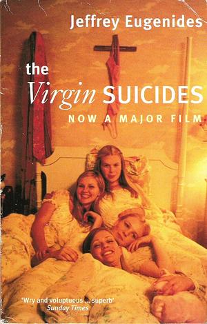 The Virgin Suicides by Jeffrey Eugenides