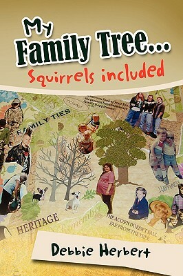 My Family Tree...Squirrels Included by Debbie Herbert