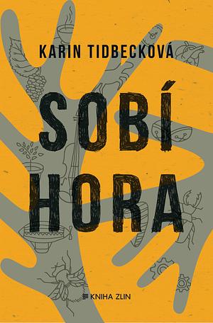 Sobí hora by Karin Tidbeck, Elizabeth Hand