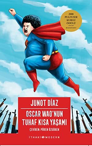 Oscar Wao'nun Tuhaf Kısa Yaşamı by Püren Özgören, Junot Díaz