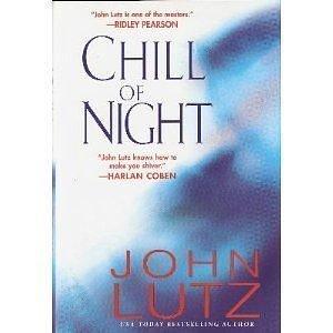 Chill of the Night by John Lutz, John Lutz