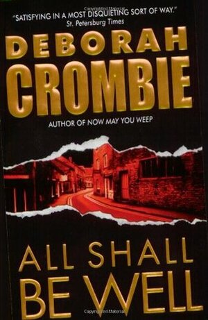 All Shall Be Well by Deborah Crombie