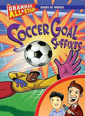 Soccer Goal Suffixes by Michael Ruscoe