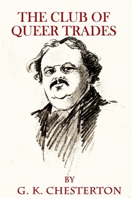 The Club of Queer Trades by G.K. Chesterton