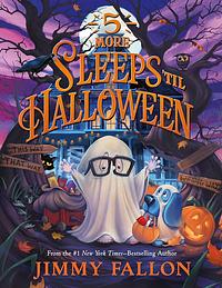 5 More Sleeps ‘til Halloween by Rich Deas, Jimmy Fallon