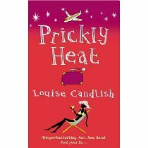 Prickly Heat by Louise Candlish