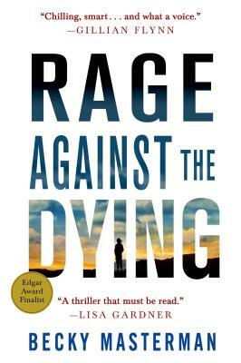 Rage Against the Dying by Becky Masterman