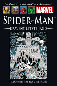 Spider-Man: Kravens letzte Jagd by Mike Zeck, J.M. DeMatteis, Bob McLeod