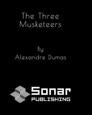 The Three Musketeers by Alexandre Dumas