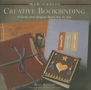 New Crafts: Creative Bookbinding: 25 Book Cover Projects Shown Step by Step by Mary Maguire