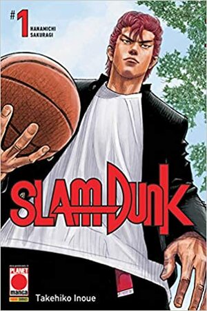 Slam Dunk, Vol. 1: Hanamichi Sakuragi by Takehiko Inoue