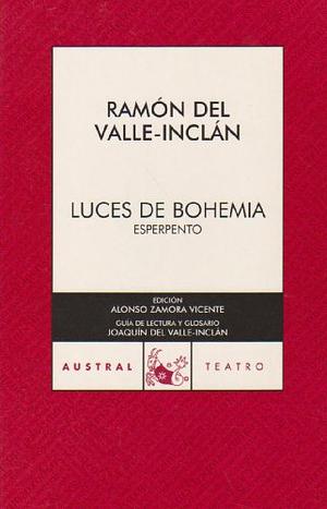 Luces de bohemia by Ramón María del Valle-Inclán