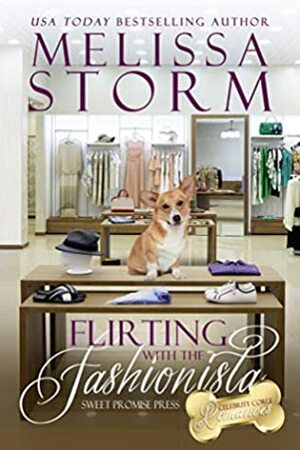 Flirting with the Fashionista by Melissa Storm