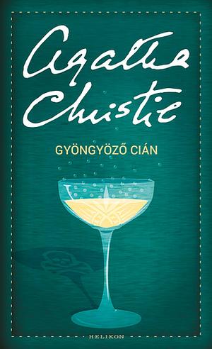 Gyöngyöző cián by Agatha Christie