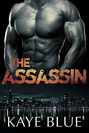 The Assassin by Kaye Blue