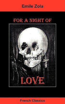 For a Night of Love by Émile Zola