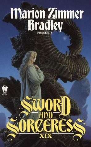 Sword and Sorceress XIX by Pauline J. Alama, Barbara E. Tarbox, Stephen Crane Davidson, Susan Wolven, Marilyn A. Racette, A. Hall, Emily C.A. Snyder, Aimee Kratts, Penny Buchanan, P. Andrew Miller, Bunnie Bessel, Carol E. Leever, Jennifer Ashley, Diana L. Paxson, Marion Zimmer Bradley, Michael H. Payne, Dorothy J. Heydt, Michael Spence, Deborah Burros, Esther M. Friesner, Karen Magon, Lorie Calkins, Meg Heydt, Laura J. Underwood, P.E. Cunningham, Elisabeth Waters, Bob Dennis, Robyn McGrew