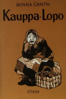 Kauppa-Lopo by Minna Canth