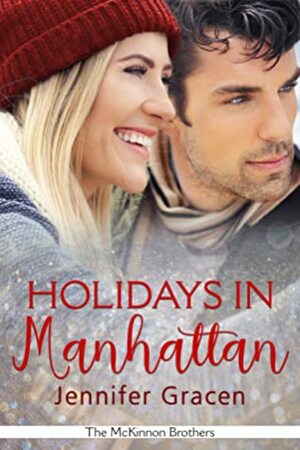 Holidays in Manhattan by Jennifer Gracen