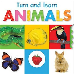 Turn and Learn Animals by Sarah Creese