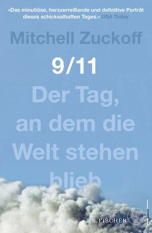 9/11: Der Tag, an dem die Welt stehen blieb by Mitchell Zuckoff