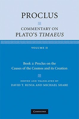 Proclus: Commentary on Plato's Timaeus by Proclus