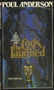 The Gods Laughed by Poul Anderson