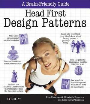 Head First Design Patterns: A Brain-Friendly Guide by Elisabeth Robson, Bert Bates, Kathy Sierra, Eric Freeman