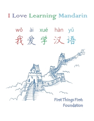 I Love Learning Mandarin by Dave Yan