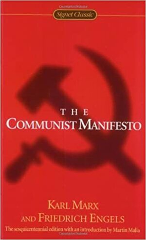 The Communist Manifesto by Karl Marx