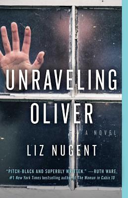 Unraveling Oliver by Liz Nugent