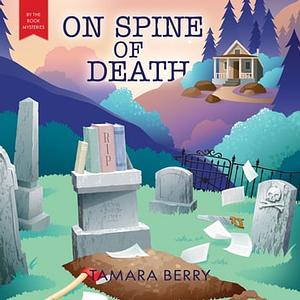 On Spine of Death by Tamara Berry