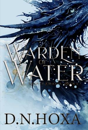 Warden of Water by D.N. Hoxa